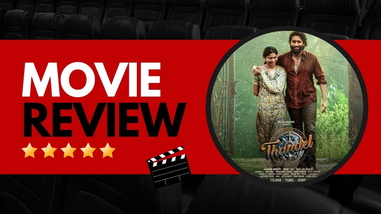 Thandel movie review